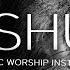 YESHUA PROPHETIC WORSHIP INSTRUMENTAL MEDITATION MUSIC