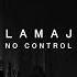 LAMAJ No Control Original Mix Di Techno Detroit