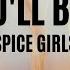 Say You Ll Be There Spice Girls Lyrics