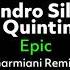 Sandro Silva Quintino Epic Garmiani Remix