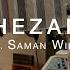 02 Hezar Feat Saman Wilson