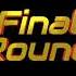 FINAL ROUND Sound Effects