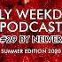 ONLY WEEKDAYS PODCAST 29 SUMMER EDITION 2020 Mixed By Nelver