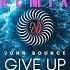 John Bounce Give Up John Bounce Jomtec Melodic Techno Remix