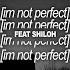 I M Not Perfect