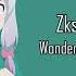 Omfg Style Zks Wonderland