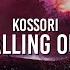 Kossori Falling Out Dubstep