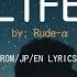 Life Dr STONE ED1 By Rude α With ROM JP EN Lyrics