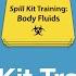 Spill Kits Training Bodily Fluids IHASCO