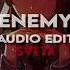 Enemy Tommee Profitt Ft Beacon Light San Tinnesz Audio Edit