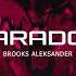 BROOKS ALEKSANDER PARADOX AUDIO VISUAL