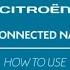 Citroën Connect Nav How To Use