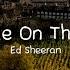 Ed Sheeran Castle On The Hill Speed Up Lyrics Video