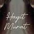 Hayit Murat I Need You