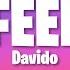 Davido FEEL Lyrics