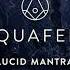 Aquafeel Lucid Mantra