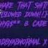 Shake That Shit By Jnhygs X Cade Clair Prodyabnormal X Hr Slowed Reverbed