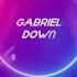 GABRIEL DOWN