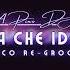 Bnkr44 Pino D Angiò MA CHE IDEA Michael Sodini RE GROOVE