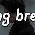 Updog Dying Breath Lyrics