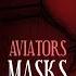 Aviators Masks EP Sampler