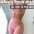 SNATCH YOUR WAIST Do This 3x Per Week