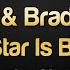 Lady Gaga Bradley Cooper Shallow A Star Is Born Karaoke Version