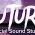 FUTURE Official Sound Studio Nocopyrightmusic