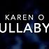 Karen O Anti Lullaby Remix