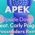 APEK Upside Down Ft Carly Paige Crossnaders Remix Official Visualizer