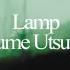 Lamp Yume Utsutsu Lyrics ENG JPN