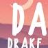 Drake One Dance Lyrics Ft Wizkid Kyla