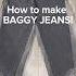 How To Make BAGGY JEANS DIY Fashion Baggyjeans Thrifting Ootd