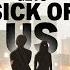 Alex Sampson Til The World Gets Sick Of Us Official Lyric Video