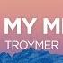 TROYMER On My Mind