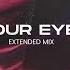 Monocule LAMAS BR Your Eyes Extended Mix