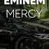 EMINEM MERCY NEW SONG