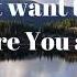 I Just Want To Be Where You Are By Don Moen Lyric Video