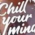 ChillYourMind Radio 24 7 Chill Music Live Radio Deep House Tropical House Dance Music EDM