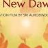 Sri Aurobindo A New Dawn An Inspirational Hand Painted Animation Film English