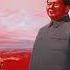 Mao Zedong Propaganda Music Red Sun In The Sky 10 Hours Edition