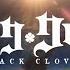 Black Clover All Opening AMV Everlasting Shine
