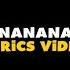 Lyre Le Temps Nanana Lyrics Video