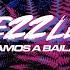 Vamos A Bailar