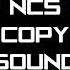 If Found Dead Of Night VIP NCS COPY SOUND Release