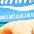 Lacuna Celebrate The Summer 2016 Mindblast Vs Alari Remix