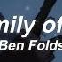 Family Of Me Ben Folds Lyrics Subtítulos Al Español