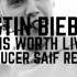 Justin Bieber Life Is Worth Living ProdBySaif Remix