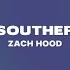 Zach Hood Fireflies Southern Weather Lyrics