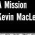 A Mission Kevin MacLeod